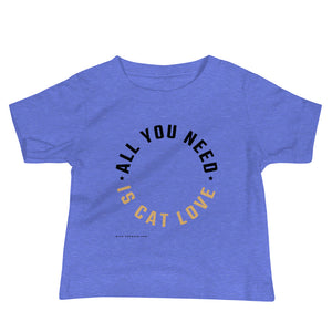 'All you need is cat love' Baby Jersey Short Sleeve Tee