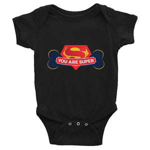 'YOU ARE SUPER' Infant Bodysuit
