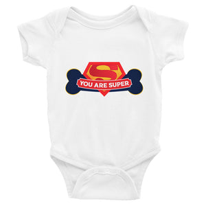 'YOU ARE SUPER' Infant Bodysuit
