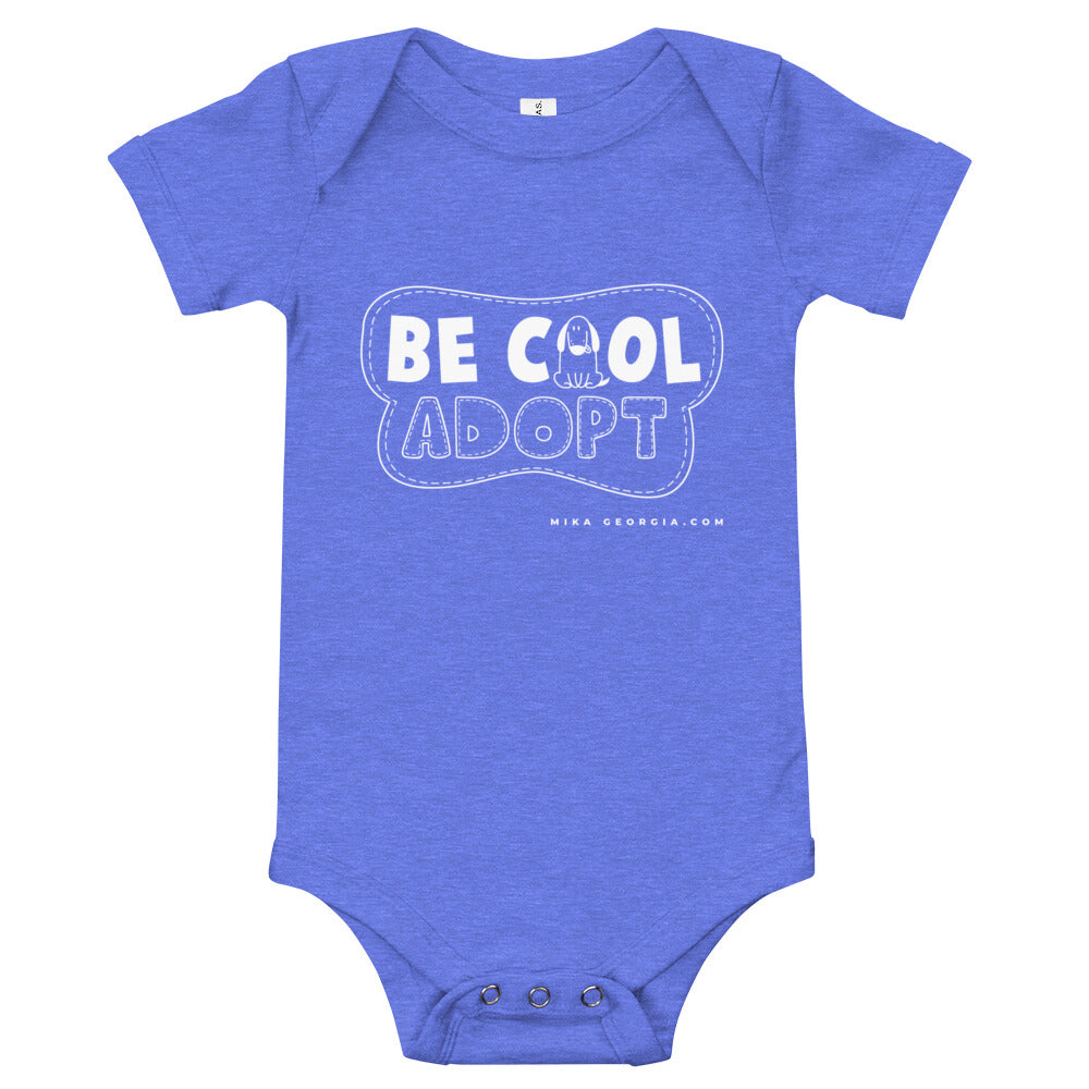 'Be Cool. Adopt' Baby Short Sleeve One Piece