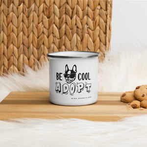 'Be Cool. Adopt' Enamel Mug
