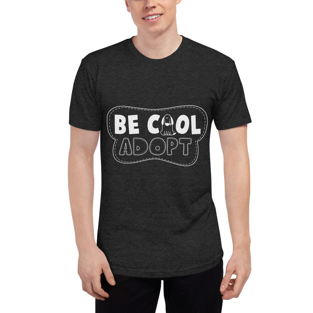 'Be Cool. Adopt' Unisex Tri-Blend Track Shirt