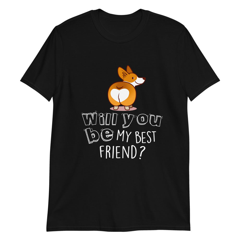 'Will you be my best friend?' Short-Sleeve Unisex T-Shirt