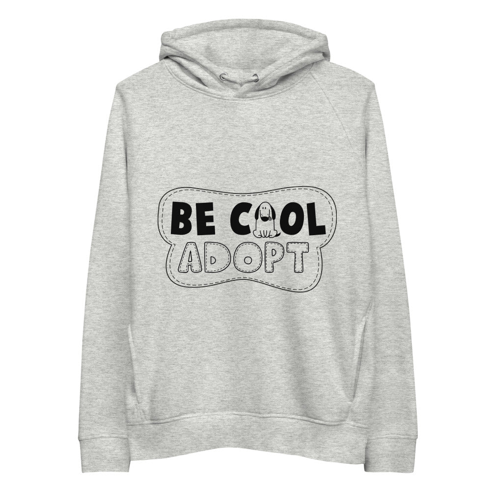 'Be Cool. Adopt' Unisex pullover hoodie