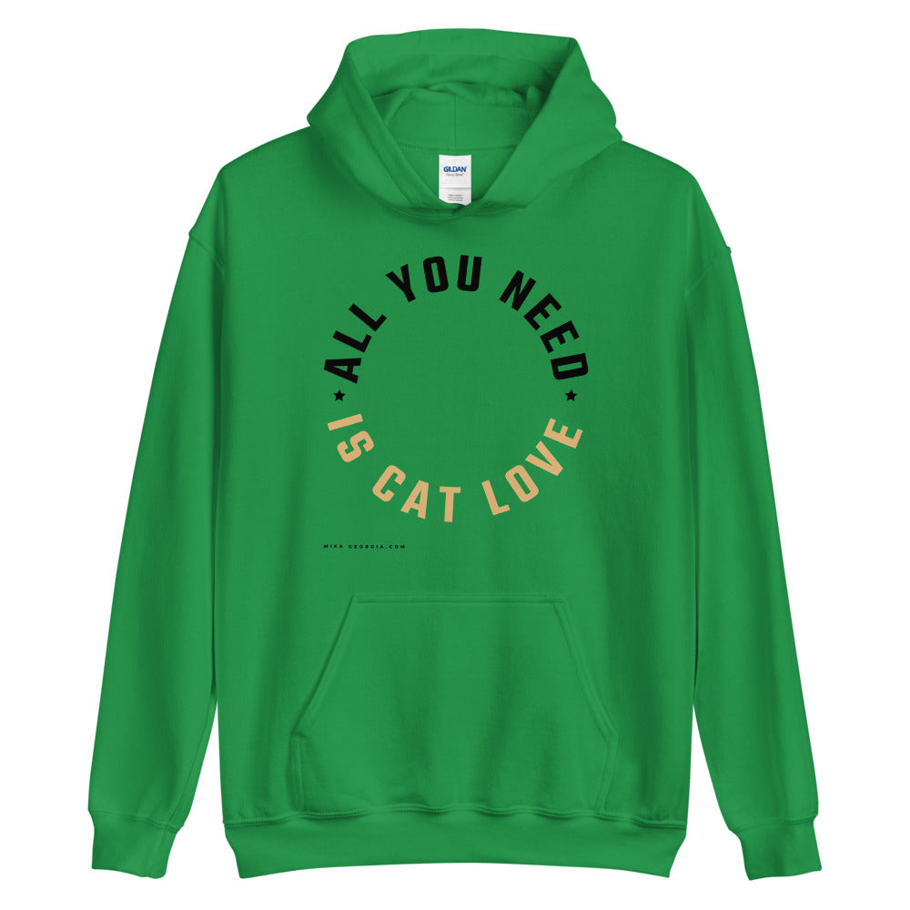 'All you need is cat love' Unisex Hoodie