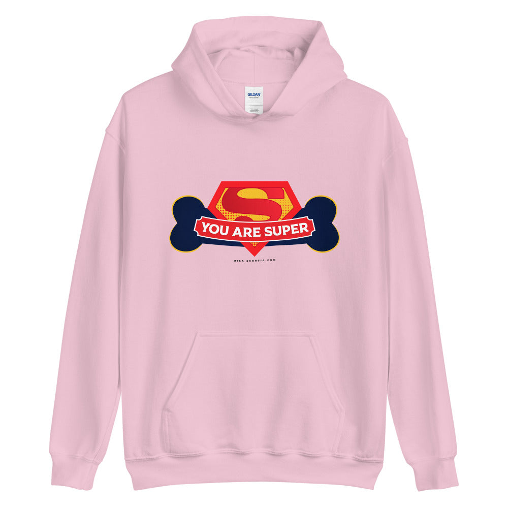 'YOU ARE SUPER' Unisex Hoodie
