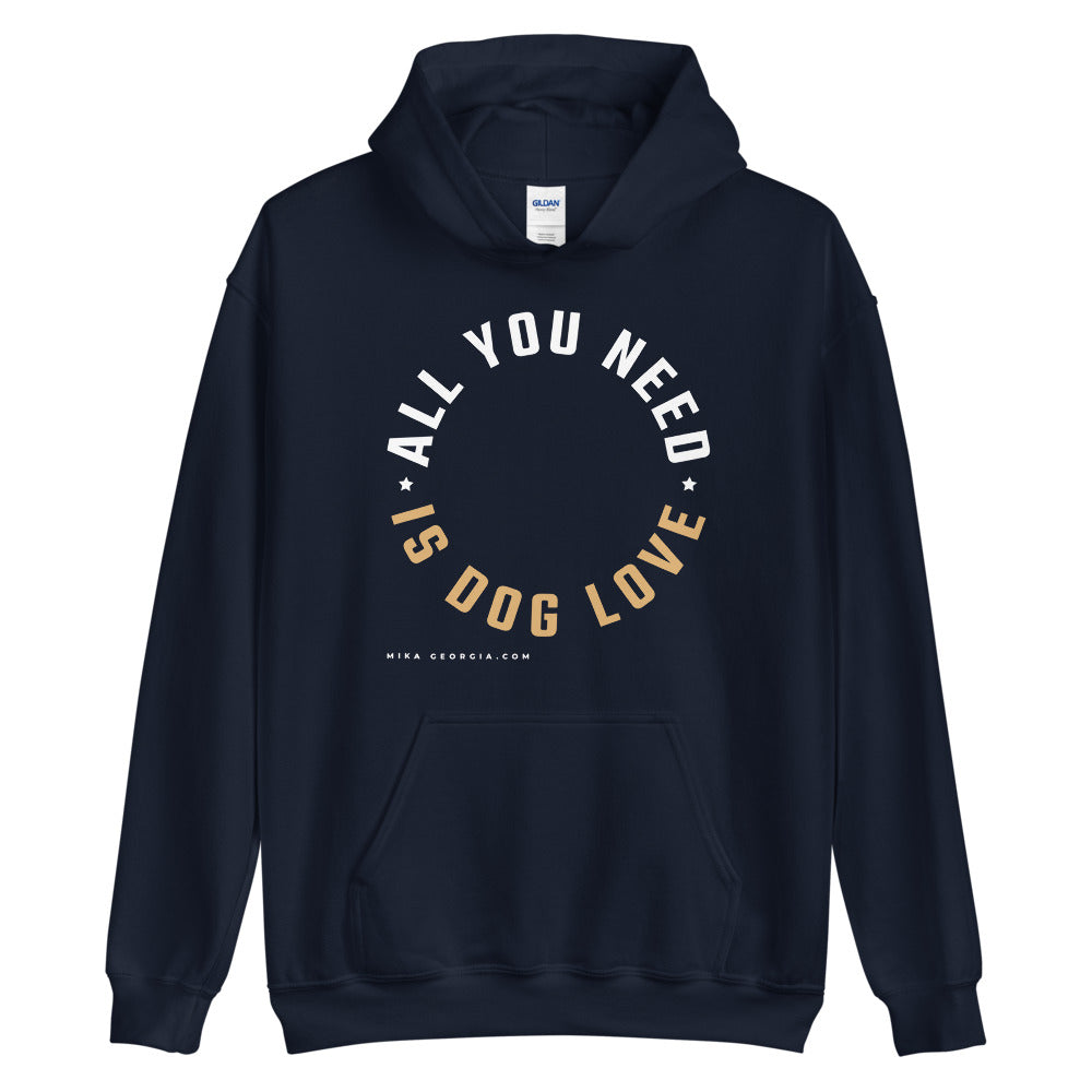 'All you need is dog love' Unisex Hoodie