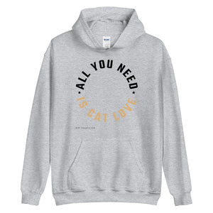 'All you need is cat love' Unisex Hoodie