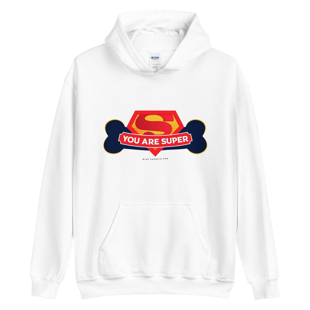 'YOU ARE SUPER' Unisex Hoodie