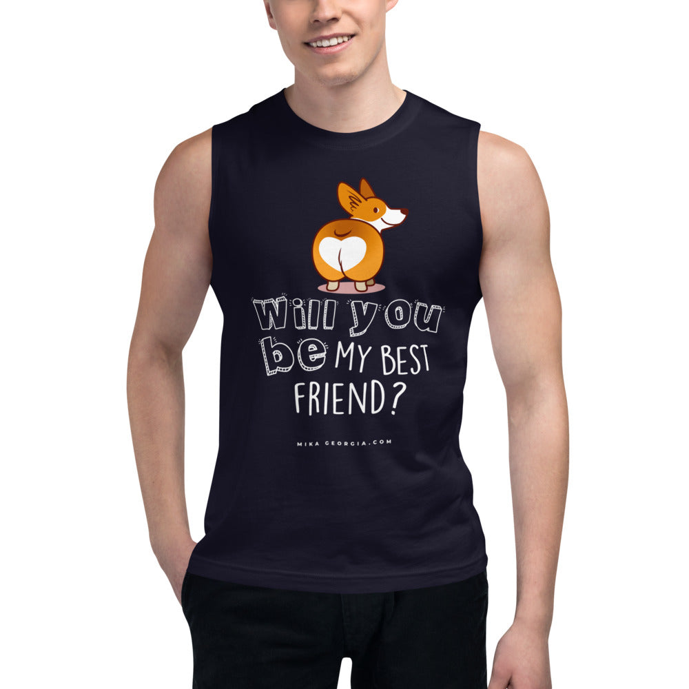 'Will you be my best friend?' Muscle Shirt