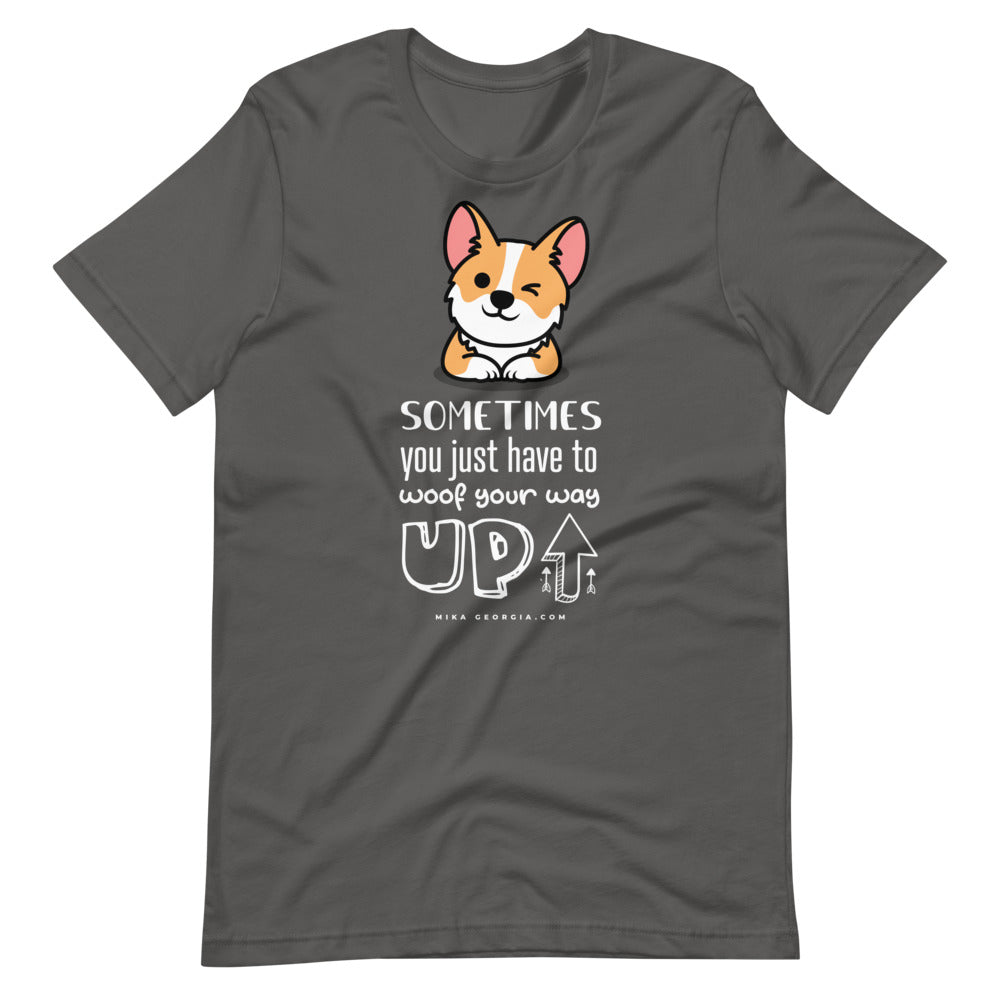 'Woof your way up' Short-Sleeve Unisex T-Shirt