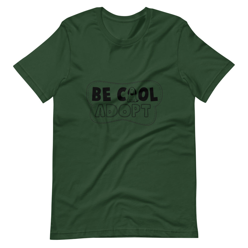 'Be Cool. Adopt' Short-Sleeve Unisex T-Shirt