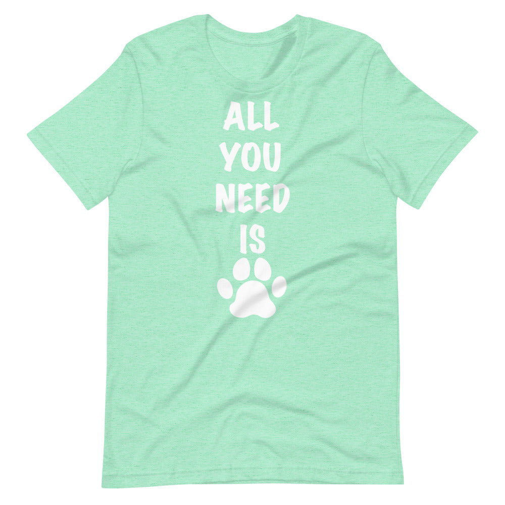 'All you need is a friend' Short-Sleeve Unisex T-Shirt