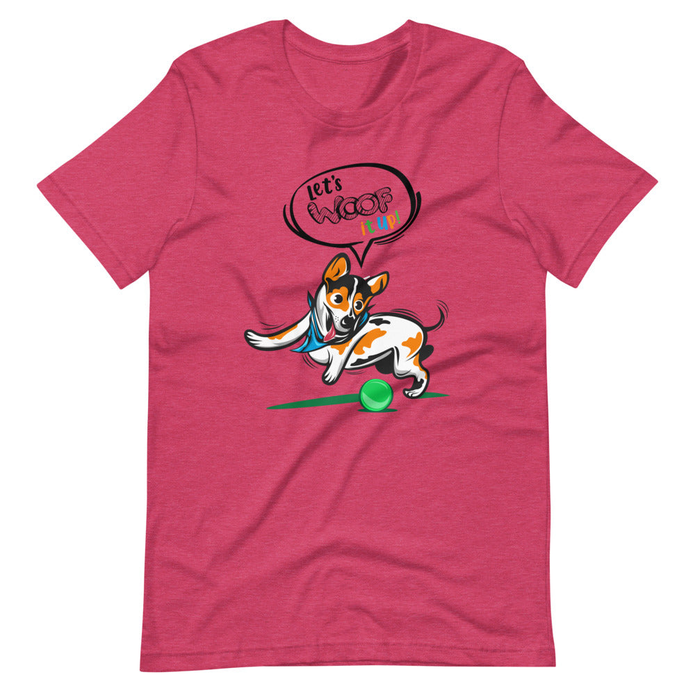 'Let's woof it up!' Short-Sleeve Unisex T-Shirt