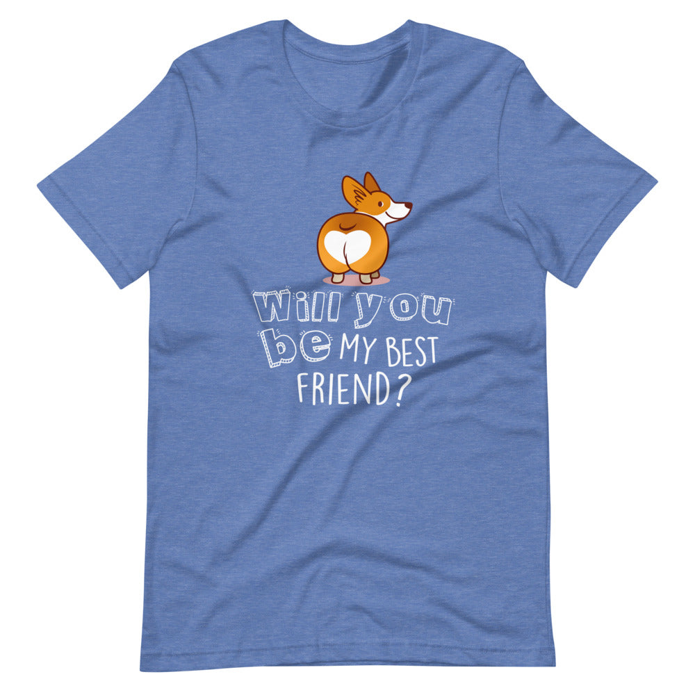'Will you be my best friend' Short-Sleeve Unisex T-Shirt