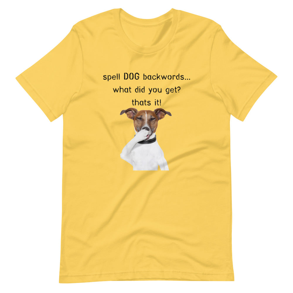 Spell 'DOG' backwards unique Short-Sleeve Unisex T-Shirt