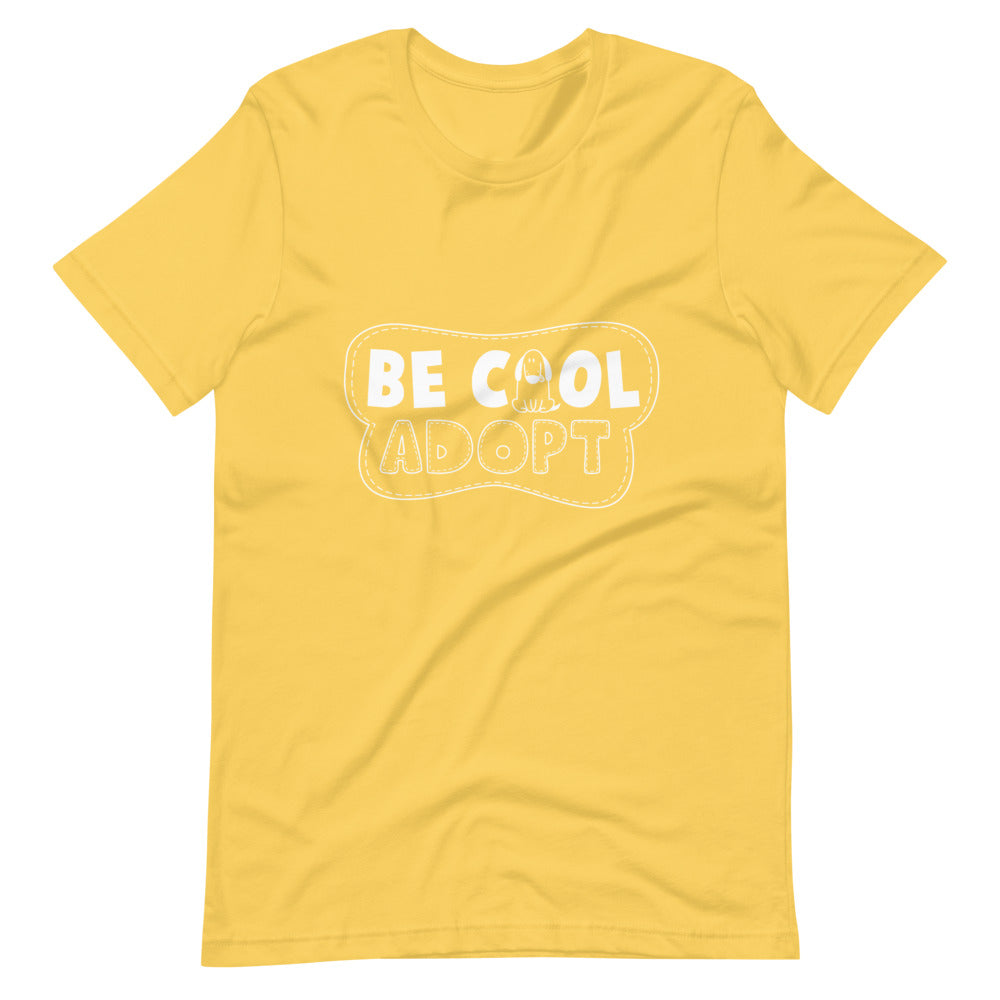 'Be Cool. Adopt' Short-Sleeve Unisex T-Shirt