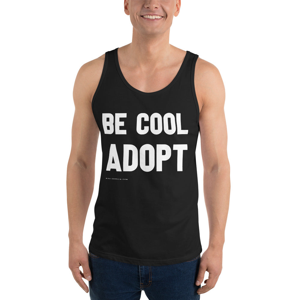 'Be Cool. Adopt' Unisex Tank Top