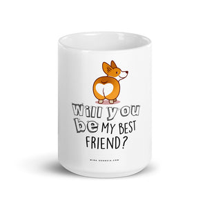 'Will you be my best friend?' Mug